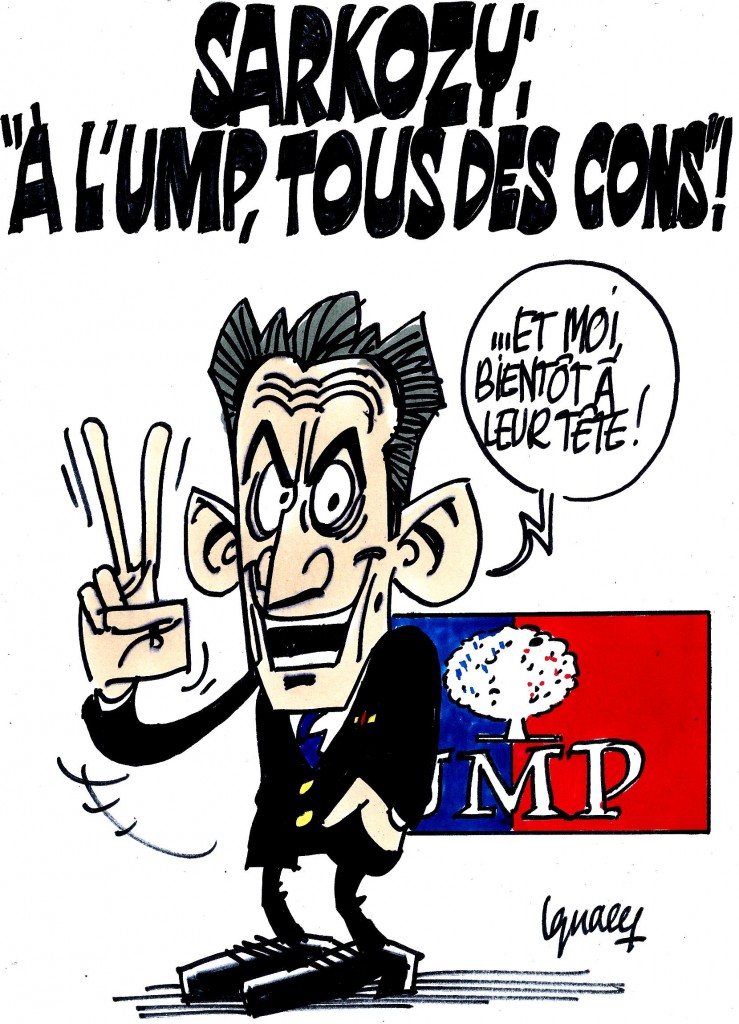 Ignace - "À l'UMP, tous des cons" !