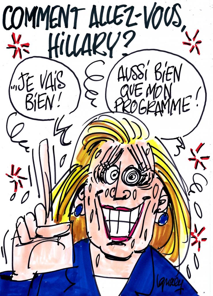 Ignace - "Comment allez-vous, Hillary ?"