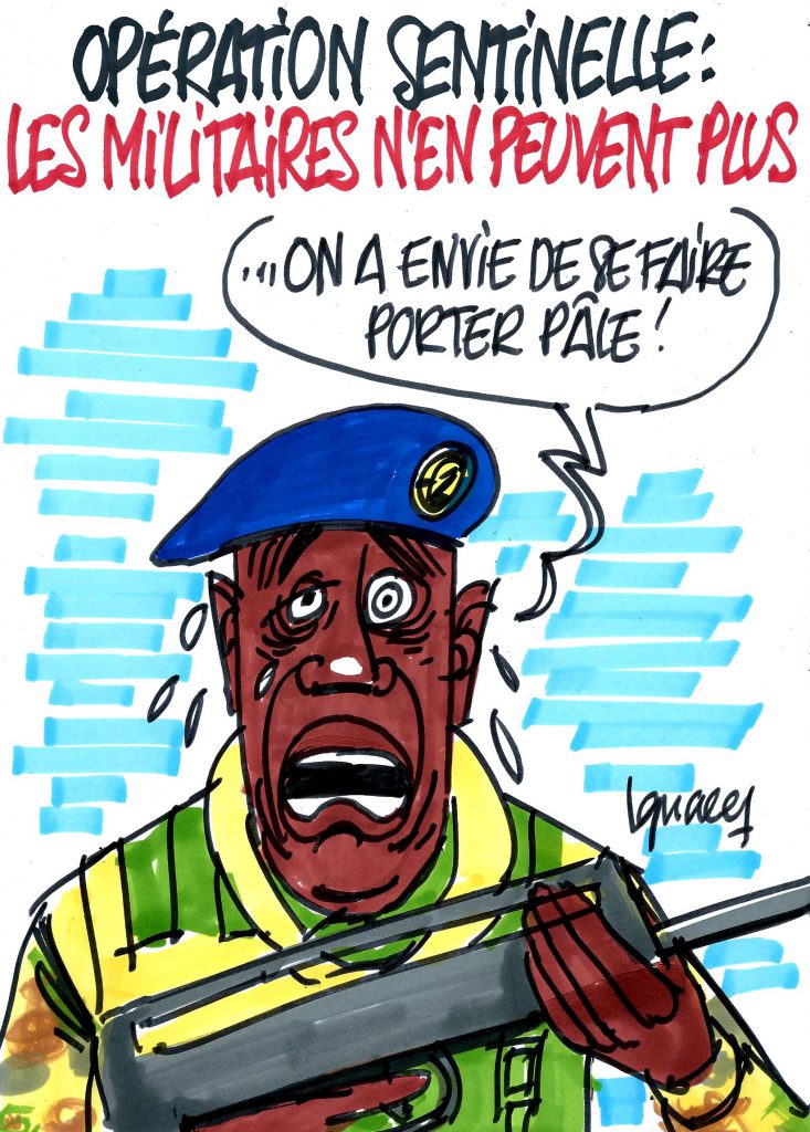 Ignace - Opération sentinelle : les militaires n'en peuvent plus