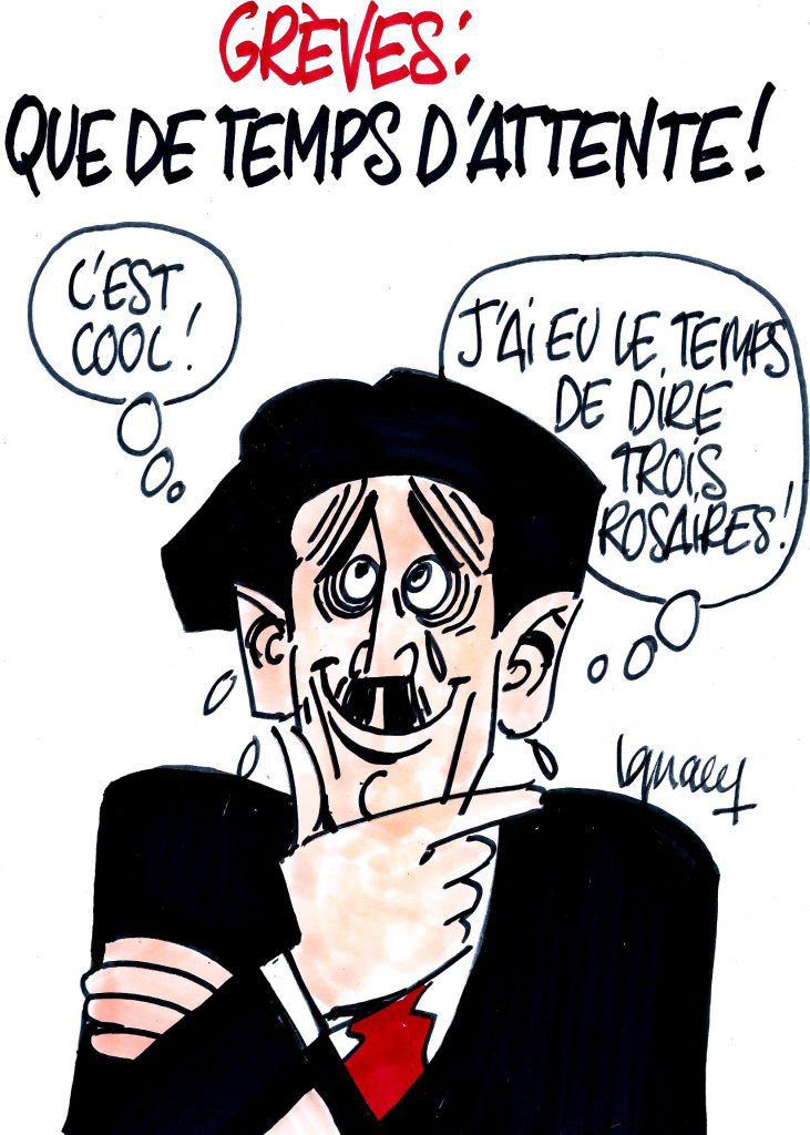 Ignace - Grèves, que de temps d'attente !