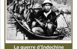 Guerre d’Indochine : conférence de Pierre Montagnon ce soir à Paris