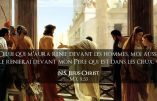 « Celui qui m’aura renié devant les hommes, moi aussi je le renierai devant mon Père qui est dans les cieux » (NS Jésus-Christ)