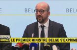 «Les terroristes menacent les centres commerciaux et les transports publics», annonce le Premier ministre belge