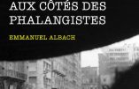 Emmanuel Albach viendra dédicacer son livre “Beyrouth 1976, des français aux cotés des phalangistes”