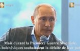 Documents exceptionnels: Poutine explique que “les bolchéviques [avec Lénine] souhaitaient la défaite de leur patrie”