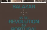 Salazar et la révolution au Portugal (Mircea Eliade)
