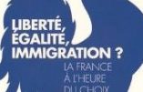 Liberté, égalité, immigration ? (Jean-Claude Barreau)