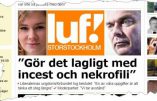 Les Jeunes Libéraux suédois veulent légaliser l’inceste et la nécrophilie !