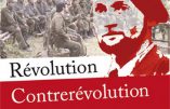 La confrontation Révolution Contrerévolution (Colonel Chateau-Jobert)