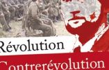 La confrontation Révolution Contrerévolution (Colonel Chateau-Jobert)