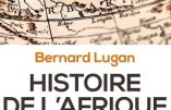Histoire de l’Afrique du Nord (Bernard Lugan)