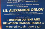 L’ambassadeur russe aux francs-maçons du Grand Orient de France : «Votre laïcité n’est pas la nôtre… la laïcité française est agressive… et cette agressivité peut expliquer certaines réactions violentes»