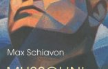 Mussolini, un dictateur en guerre (Max Schiavon)