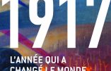 1917, l’année qui a changé le monde (Jean-Christophe Buisson)