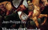Histoire du Consulat et du Premier Empire (Jean-Philippe Rey)