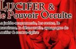 Lucifer & le Pouvoir Occulte (Marquis de La Franquerie)