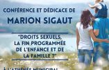 3 novembre 2016 à Bordeaux – conférence de Marion Sigaut : « Droits sexuels, la fin programmée de l’enfance et de la famille ? »