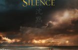 Silence de Scorsese, un film qui n’est pas catholique mais fait l’apologie de l’apostasie