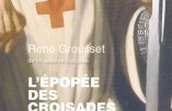 L’Epopée des croisades (René Grousset)
