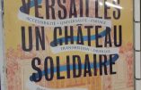 Versailles, « château solidaire » ou l’abrutissement républicain