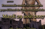 29 août 2017 – Promenade contée et animée au pays d’Henri de La Rochejaquelein