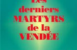 Les derniers Martyrs de la Vendée (Elie Fournier)