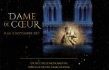 Du 8 au 11 novembre 2017, spectacle Dame de Cœur, parvis de Notre-Dame de Paris