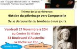 17 novembre 2017 à La Roche sur Yon – Conférence “Histoire du pèlerinage vers Compostelle”