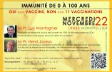 22 novembre 2017 à Montpellier – Conférence des Pr. Montagnier et Joyeux sur les vaccins