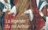 La légende du roi Arthur (Martin Aurell)