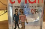 Les bouteilles d’Evian font la promotion de l’homosexualité