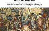 Chrétiens, juifs et musulmans dans al-Andalus : mythes et réalités (Dario Fernàndez-Morera)