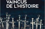 Les Grands Vaincus de l’histoire (Jean-Christophe Buisson & Emmanuel Hecht)