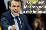 Comment Macron nous a été imposé… Rappel en images