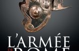 Exposition « L’armée de Rome, la puissance et la gloire » au Musée d’Art Classique de Mougins
