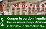 15 janvier 2019 à Bruxelles – Couper le cordon freudien : pour une saine psychologie philosophique