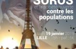 19 janvier 2019 à Lille – “Soros et la société ouverte contre les populations”