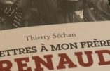 Décès du frère du chanteur Renaud, Thierry Séchan, qui avait fréquenté Le Choc du Mois, Minute et Radio Courtoisie