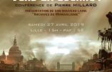 27 avril 2019 à Lille – Conférence de Pierre Hillard