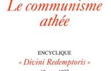 Divini Redemptoris – Encyclique sur le communisme athée (1)