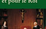 Pour Dieu et pour le Roi (Marie-Joëlle Guillaume)