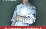 Entre polygamie républicaine et prostitution légale : Un fléau social – Textes de Louis de Bonald présentés et annotés par l’Abbé O. Rioult, aux éditions Saint-Agobard