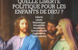 Quelle liberté politique pour les enfants de Dieu ?