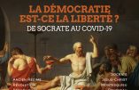 La démocratie, est-ce la liberté ? De Socrate au Covid-19