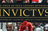 Jusqu’au 3 janvier 2021 au Musée de la Légion étrangère à Aubagne – Exposition INVICTUS