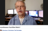 Le Professeur Fourtillan libéré avec des excuses, et révélations fracassantes du Dr Tal Schaller au sujet du Covid