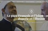 Le pape François et l’islam : entre la duperie et l’illusion