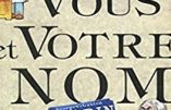 Archives – Durant l’année 1950, on dénombrait en France plus de 1200 abandons de patronymes israélites
