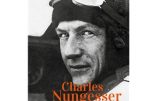 Charles Nungesser, de l’as de la Grande Guerre au disparu de l’Atlantique (Patrick de Gmeline)