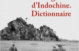 La guerre d’Indochine, Dictionnaire